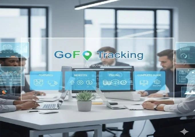 GoFO Tracking: Features, Benefits, Pricing, and Complete Guide for Businesses